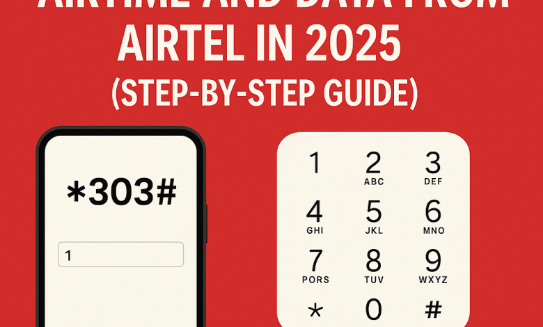 How to Borrow Airtime and Data from Airtel in 2025 (Step-by-Step Guide)